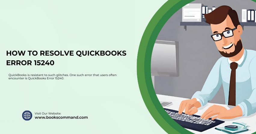 How to Resolve QuickBooks Error 15240