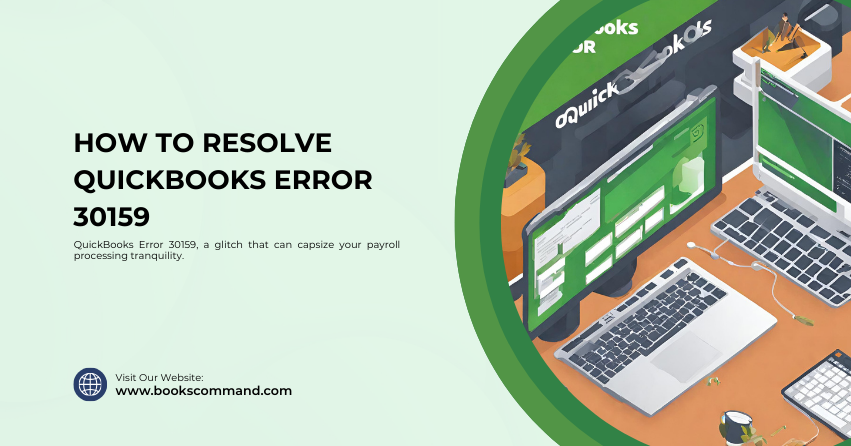 How to Resolve QuickBooks Error 30159