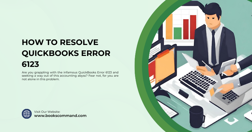 How to Resolve QuickBooks Error 6123
