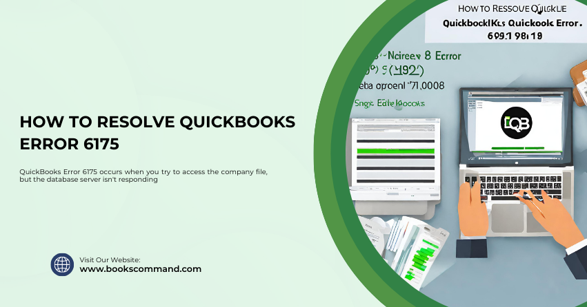 How to Resolve QuickBooks Error 6175
